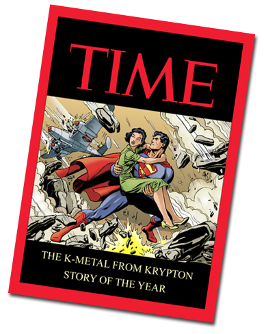 Time Magazine - The K-Metal from Krypton: Story of the Year